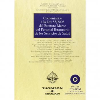 Comentarios a la Ley 55/2003 del Estatuto Marco del Personal Estatutario de los Servicios de Salud
