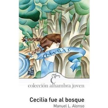 Cecilia fue al bosque