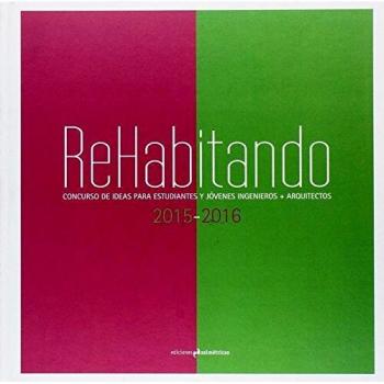 Rehabitando. 2015-2016
