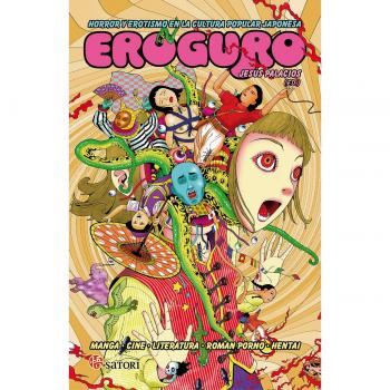 Eroguro. Horror y erotismo en la cultura popular japonesa - PALACIOS JESUS