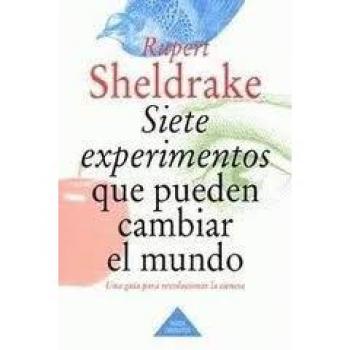 Siete Experimentos Que Pueden Cambiar El Mundo