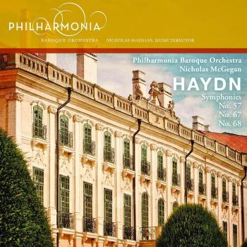 Haydn:Symphonies 57/67/68 [Philharmonia Baroque Orchestra , Nicholas McGegan] [PHILHARMONIA BAROQUE: PBP 08]