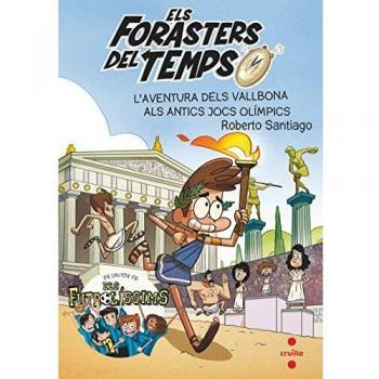 Els Forasters del temps 8: L'aventura dels Vallbona als antics jocs olímpics