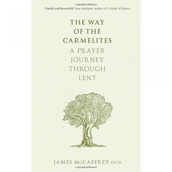 The Carmelites A Prayer Journey Through Lent