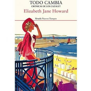 Todo cambia. Crónicas de los Cazalet 5: Crónicas de los Cazalet: 437 - Elizabeth Jane Howard
