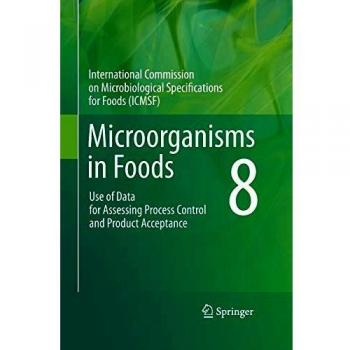 Springer Microorganisms in Foods Volume 8: Comprehensive Guide to Food Microbiology