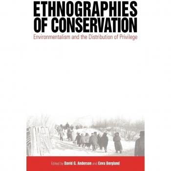 Ethnographies of Conservation: Environmentalism and Privilege Distribution Analysis