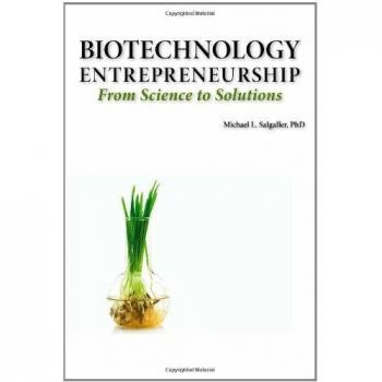 Emprendimiento Biotecnológico: Desde la Ciencia hasta Soluciones - Formación de Start-Up, Organización, Equipo, Propiedad Intelectual y Financiamiento