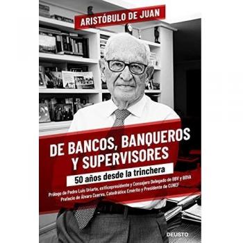 De bancos, banqueros y supervisores: 50 años desde la trinchera