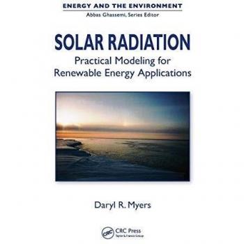 Solar Radiation Modeling Handbook for Renewable Energy Applications