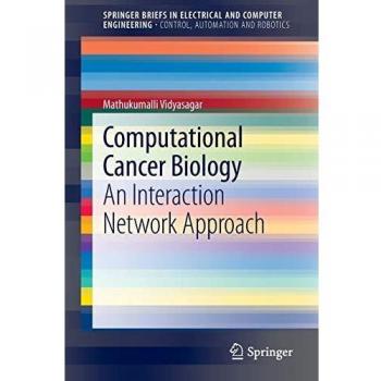Computational Cancer Biology: An Interaction Network Approach
