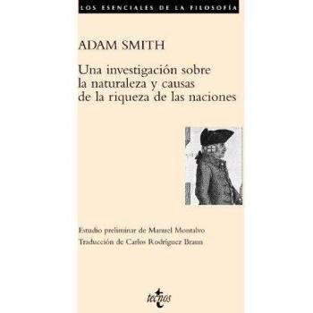 Una investigación sobre la naturaleza y causas de la riqueza de las naciones