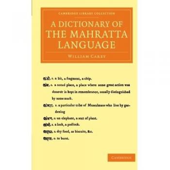 Diccionario de la Lengua Mahratta (Colección de Biblioteca de Cambridge - Perspectivas de la Sociedad Asiática Real)