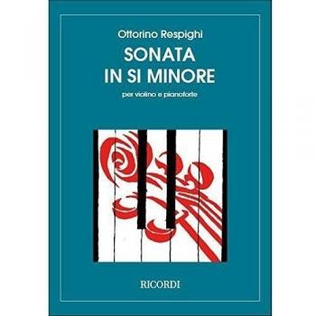 Ottorino Respighi: Violin Sonata In B Minor. Partituras para Violín, Acompañamiento de Piano
