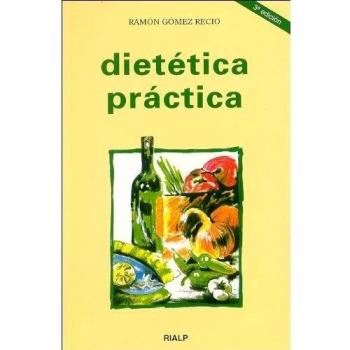Dietética práctica - Ramón Gómez Recio