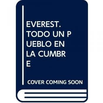 Everest. Todo un Pueblo en la cumbre