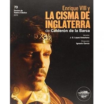 Enrique VIII y la cisma de Inglaterra - Pedro Calderón De La Barca