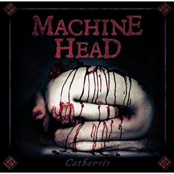 Catharsis - Machine Head