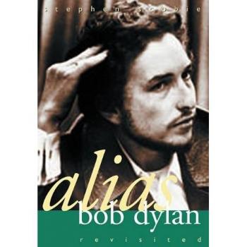 Alias Bob Dylan: Revisited