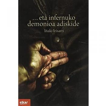 ...eta infernuko demonioa adiskide: 387