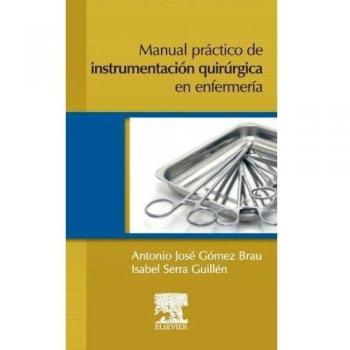 Manual práctico de instrumentación quirúrgica en Enfermería