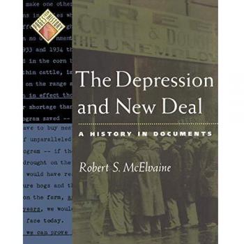 The Depression and New Deal: A History in Documents
