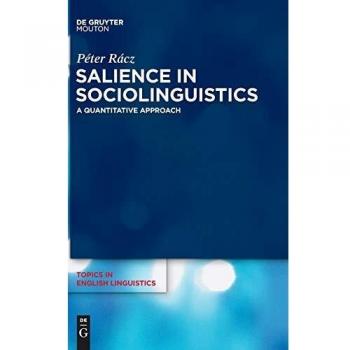 Saliencia en Sociolingüística: Un Enfoque Cuantitativo (Temas en Lingüística Inglesa [TiEL], Volumen 84)