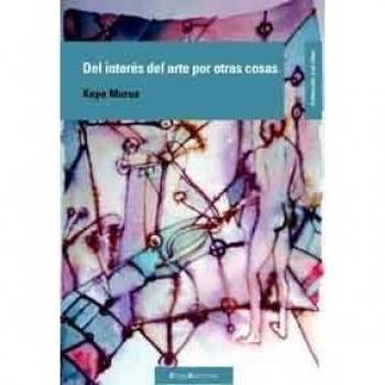 Del interés del arte por otras cosas