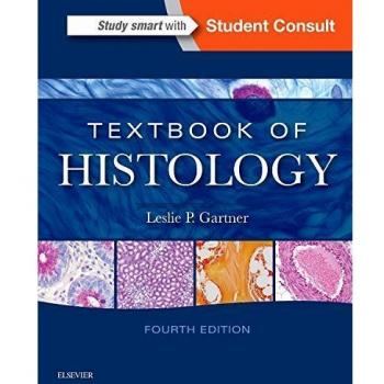 Textbook of Histology, 4e