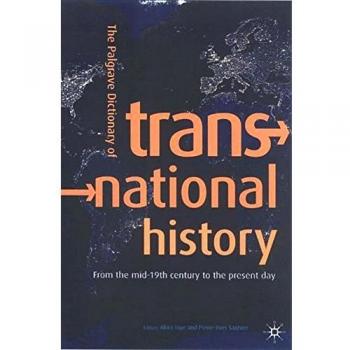 The Palgrave Dictionary of Transnational History: From the mid-19th century to the present day