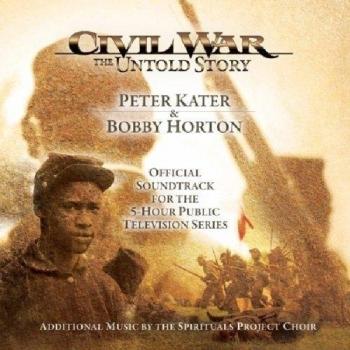 Civil War - The Untold Story - Original Sound Track Music