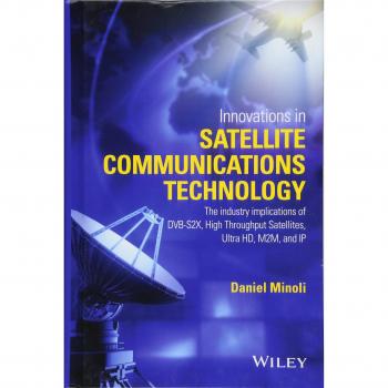 Innovations in satellite communications and satellite technology the industry implications of dvbs2x high throughput satellites ultra hd m2m and ip