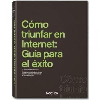 Cómo triunfar en Internet: Guía para el éxito