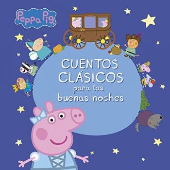 Cuentos clásicos para las buenas noches - Varios Autores