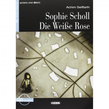 Sophie Scholl - Die Weiße Rose
