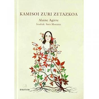 Kamisoi zuri zetazkoa - Alaine Agirre
