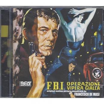 FBI Operation Yellow Viper Original Motion Picture Soundtrack