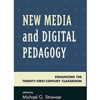 Pedagogía Digital y Nuevos Medios: Mejorando el Aula del Siglo XXI (Estudios en Nuevos Medios)