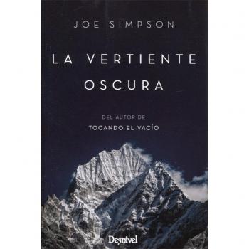 La vertiente oscura - SIMPSON, JOE