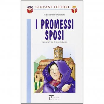I Promessi Sposi - Novela histórica de Alessandro Manzoni, ambientada en el siglo XVII en Italia, que narra la historia de amor entre Renzo y Lucia, con temas de injusticia social, fe y redención