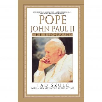 Pope John Paul II: The Biography by Tad Szulc (Paperback Edition)