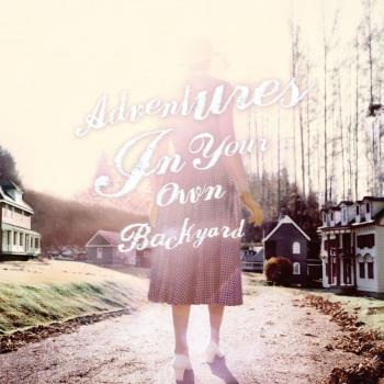 Adventures in Your Own Back... [Vinilo]