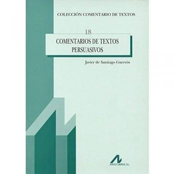 Comentarios de textos persuasivos - De Santiago Guervos Javier