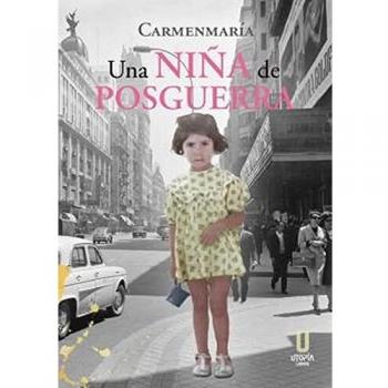 UNA NIÑA DE POSGUERRA