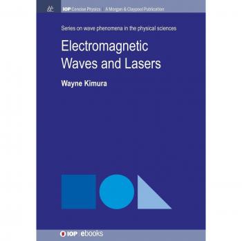 Olas Electromagnéticas y Láseres - Física Concisa de IOP, Edición en Rústica