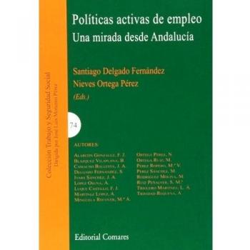 Políticas activas de empleo. Una mirada desde Andalucía