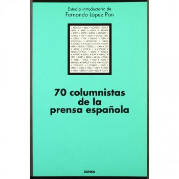 70 columnistas de la prensa española