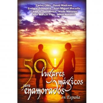 50 Lugares Mágicos Para Enamorados: 7