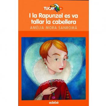 I La Rapunzel Es Va Tallar La Melena: 3