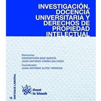 Investigación, Docencia Universitaria y Derechos de Propiedad Intelectual